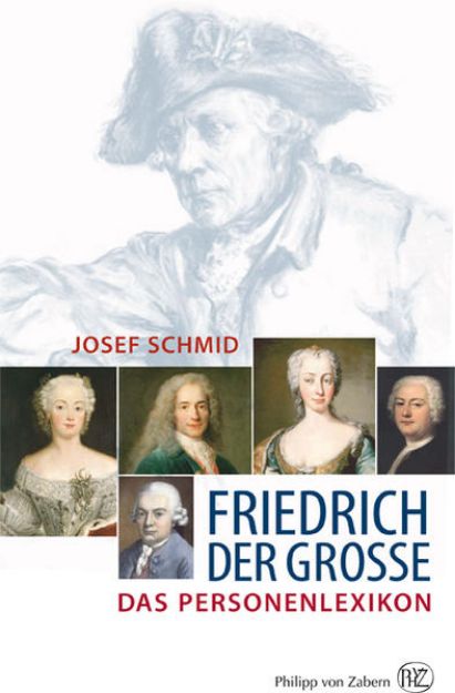 Bild von Friedrich der Große von Josef Johannes Schmid