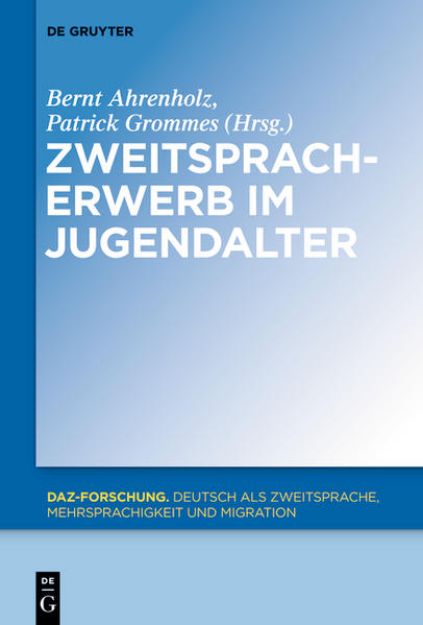 Bild von Zweitspracherwerb im Jugendalter von Patrick (Hrsg.) Grommes