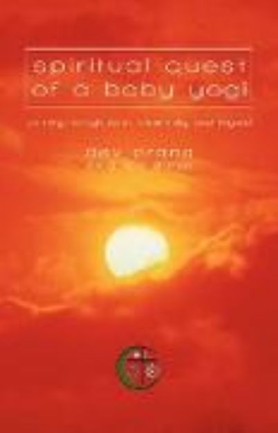 Bild von Spiritual Quest of a Baby Yogi von Dev Prana a. k. a. Safir (Sam) Ahmed