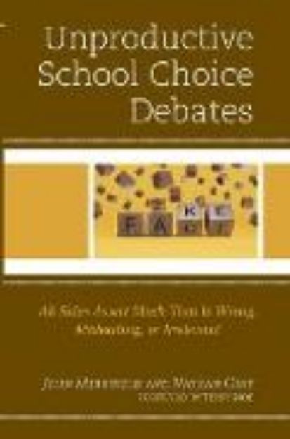 Bild von Unproductive School Choice Debates von John Merrifield