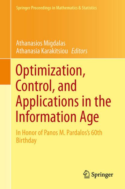 Bild von Optimization, Control, and Applications in the Information Age von Athanasia (Hrsg.) Karakitsiou