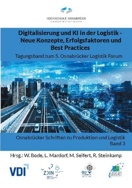 Bild von Digitalisierung und KI in der Logistik - Neue Konzepte, Erfolgsfaktoren und Best Practices von Marcus (Hrsg.) Seifert