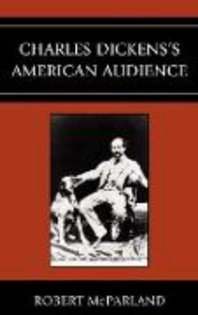 Bild von Charles Dickens's American Audience von Robert McParland