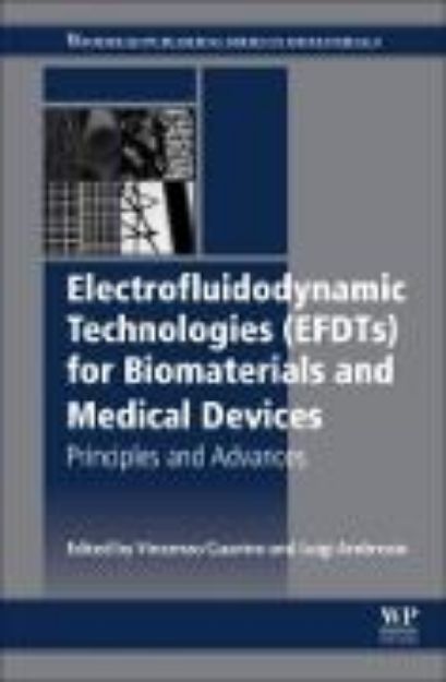 Bild von Electrofluidodynamic Technologies (EFDTs) for Biomaterials and Medical Devices von Vincenzo (Hrsg.) Guarino