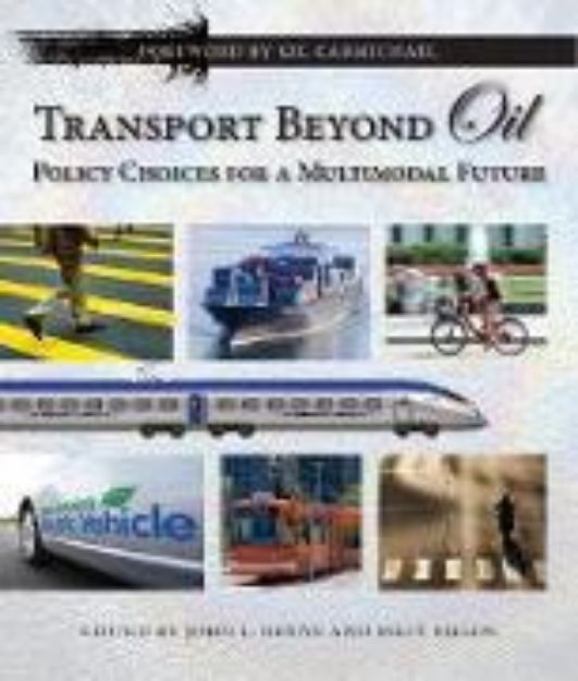 Bild von Transport Beyond Oil: Policy Choices for a Multimodal Future von Gilbert E. (Solist) Carmichael