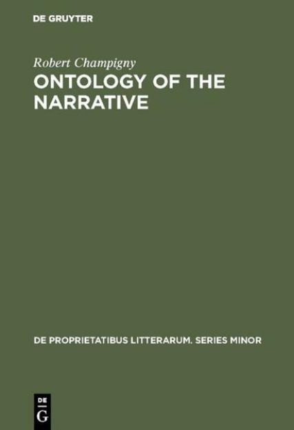 Bild von Ontology of the narrative von Robert Champigny