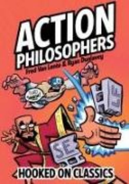 Bild von Action Philosophers: Hooked on Classics von Fred Van Lente