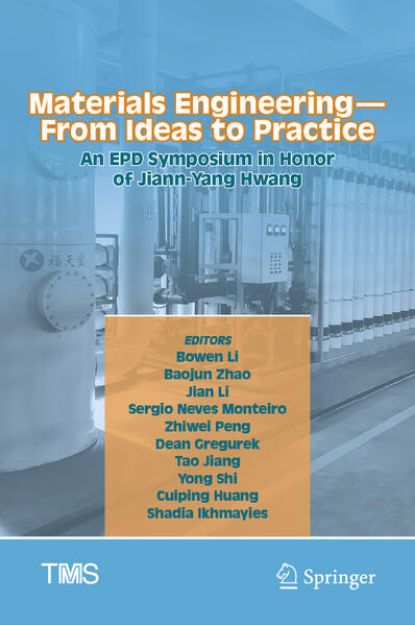 Bild von Materials Engineering¿From Ideas to Practice: An EPD Symposium in Honor of Jiann-Yang Hwang von Bowen (Hrsg.) Li