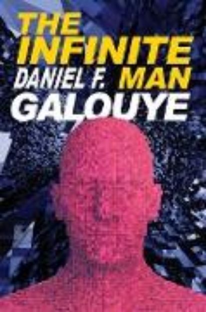 Bild von The Infinite Man von Daniel F. Galouye