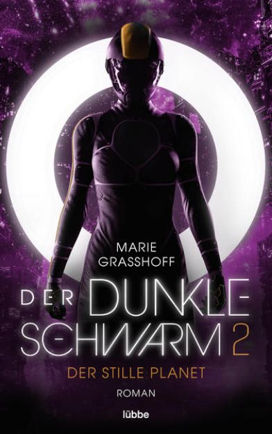 Bild von Der dunkle Schwarm 2 - Der stille Planet von Marie Graßhoff