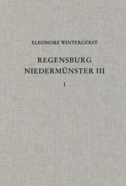 Bild von Die Ausgrabungen unter dem Niedermünster zu Regensburg III von Eleonore Wintergerst