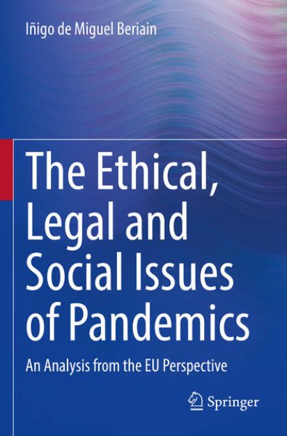 Bild von The Ethical, Legal and Social Issues of Pandemics von Iñigo de Miguel Beriain