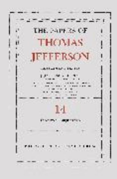 Bild von The Papers of Thomas Jefferson: Retirement Series, Volume 14 von Thomas Jefferson