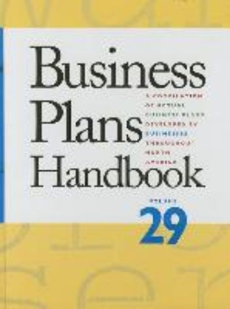 Bild zu Business Plans Handbook, Volume 29: A Compilation of Business Plans Developed by Individuals Throughout North America von Sonya D. (Hrsg.) Hill