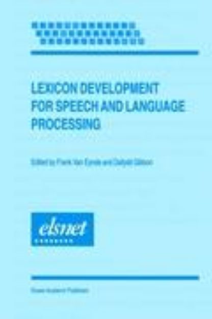 Bild von Lexicon Development for Speech and Language Processing von Dafydd (Hrsg.) Gibbon