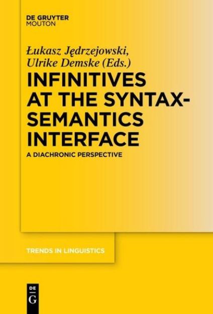 Bild von Infinitives at the Syntax-Semantics Interface von Ulrike (Hrsg.) Demske