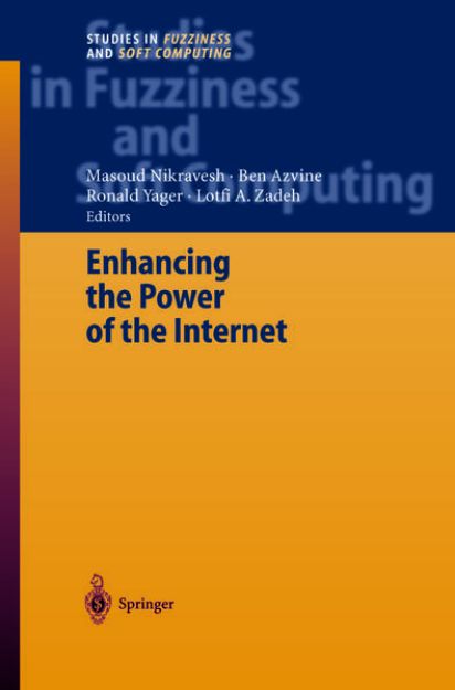 Bild von Enhancing the Power of the Internet von Masoud (Hrsg.) Nikravesh