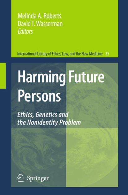 Bild von Harming Future Persons von Melinda A. (Hrsg.) Roberts