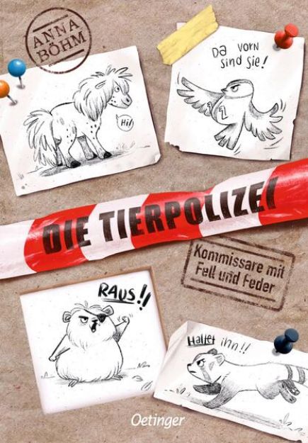 Bild von Die Tierpolizei 1. Kommissare mit Fell und Feder von Anna Böhm