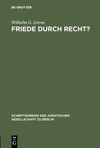 Bild von Friede durch Recht? von Wilhelm G. Grewe