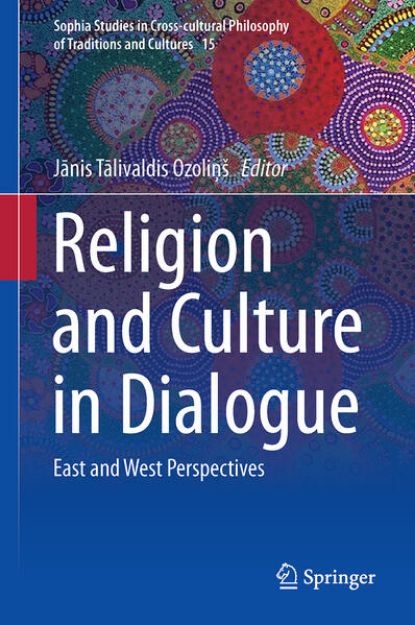 Bild von Religion and Culture in Dialogue von Janis Talivaldis (Hrsg.) Ozolin¿