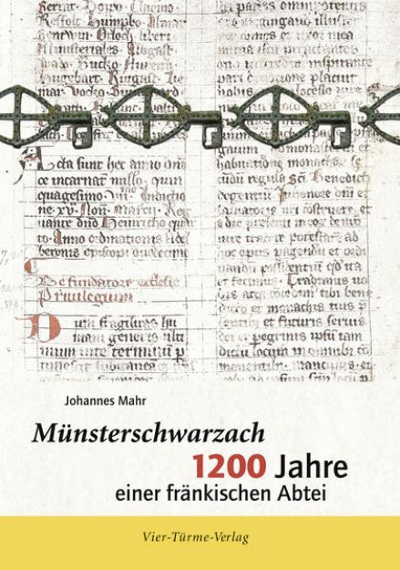 Bild von Münsterschwarzach -1200 Jahre einer fränischen Abtei von Johannes Mahr