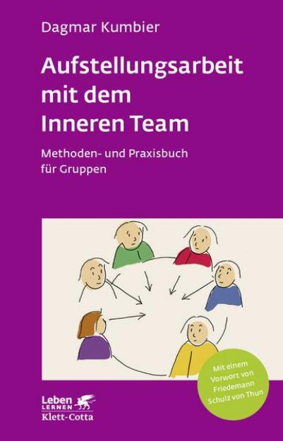 Bild von Aufstellungsarbeit mit dem Inneren Team (Leben lernen, Bd. 282) von Dagmar Kumbier