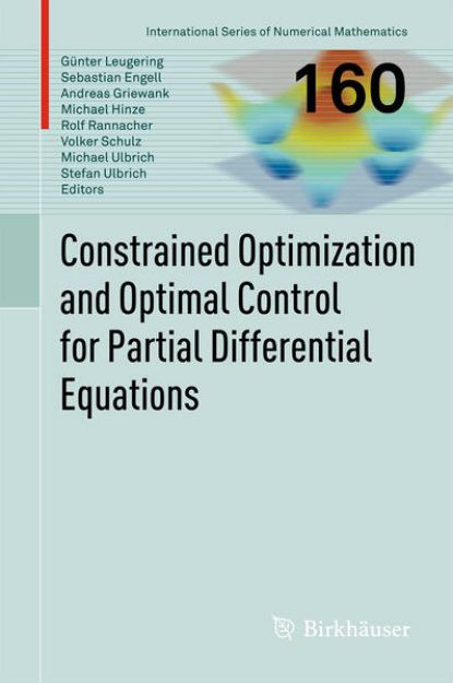 Bild von Constrained Optimization and Optimal Control for Partial Differential Equations von Günter (Hrsg.) Leugering