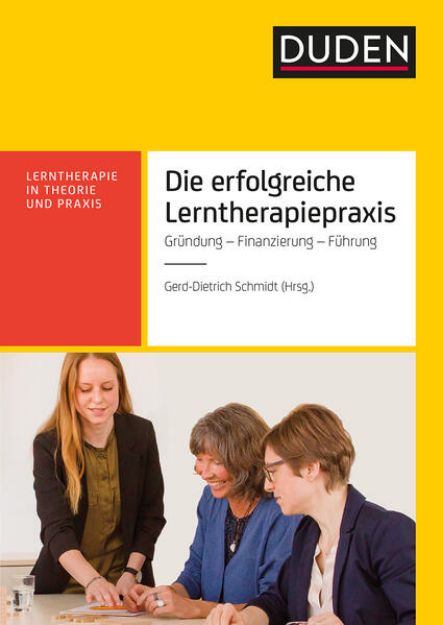 Bild von Die erfolgreiche Lerntherapiepraxis von Doris Friedrich