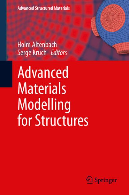 Bild von Advanced Materials Modelling for Structures von Holm (Hrsg.) Altenbach