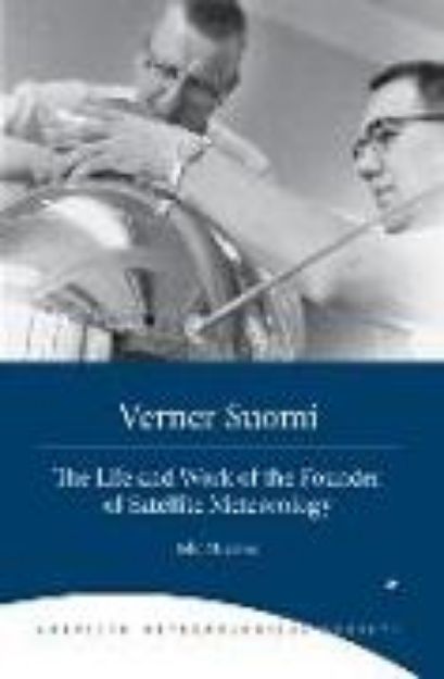 Bild von Verner Suomi - The Life and Work of the Founder of Satellite Meteorology von John M. Lewis