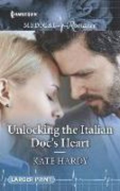 Bild von Unlocking the Italian Doc's Heart von Kate Hardy