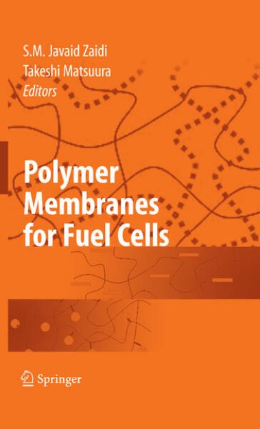 Bild von Polymer Membranes for Fuel Cells von Takeshi (Hrsg.) Matsuura