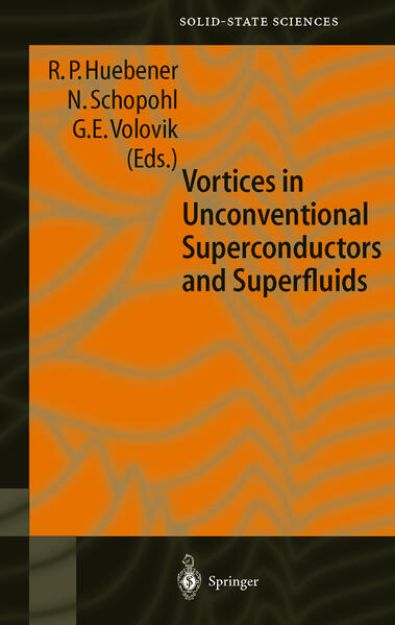 Bild zu Vortices in Unconventional Superconductors and Superfluids von R.P. (Hrsg.) Huebener