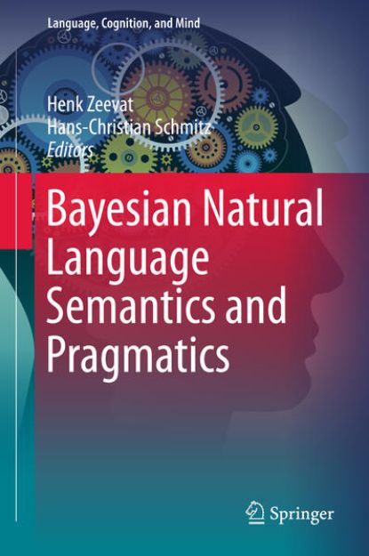 Bild von Bayesian Natural Language Semantics and Pragmatics von Hans-Christian (Hrsg.) Schmitz