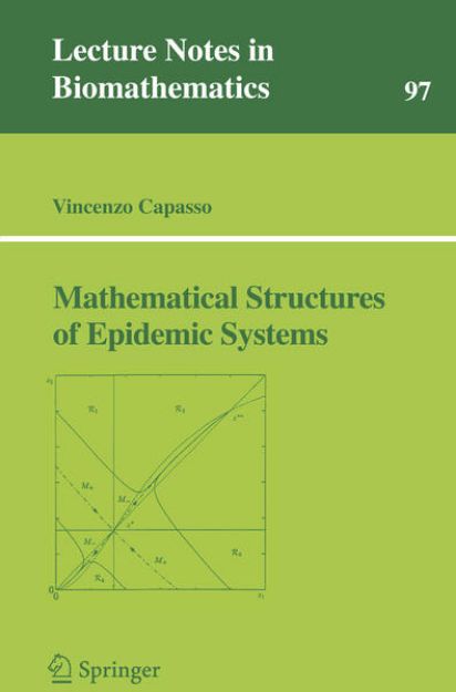 Bild von Mathematical Structures of Epidemic Systems von Vincenzo Capasso