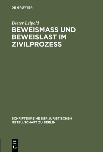 Bild zu Beweismass und Beweislast im Zivilprozess von Dieter Leipold