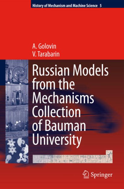 Bild von Russian Models from the Mechanisms Collection of Bauman University von V. Tarabarin