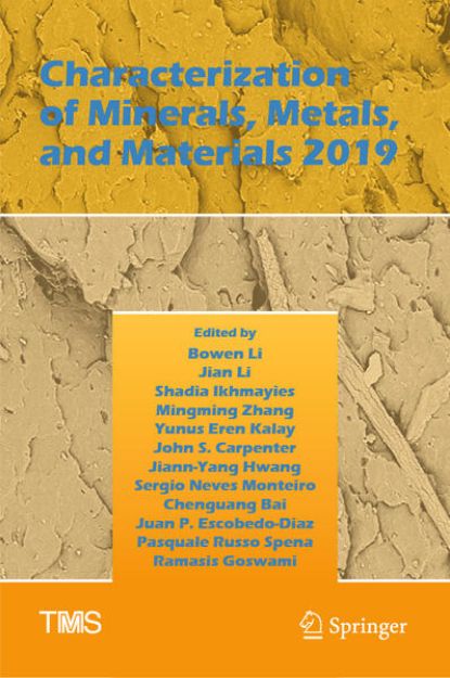 Bild von Characterization of Minerals, Metals, and Materials 2019 von Bowen (Hrsg.) Li