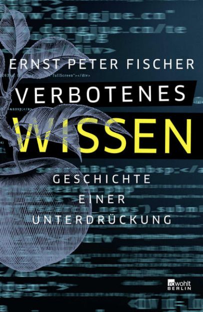 Bild von Verbotenes Wissen von Ernst Peter Fischer