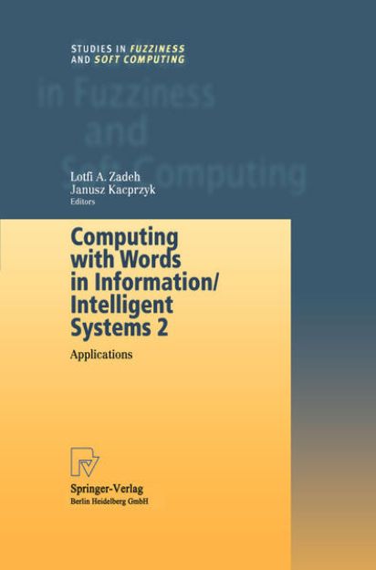 Bild von Computing with Words in Information/Intelligent Systems 2 von Lotfi (Hrsg.) Zadeh