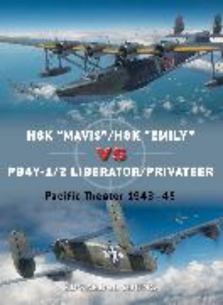 Bild von H6K "Mavis"/H8K "Emily" vs PB4Y-1/2 Liberator/Privateer von Young Edward M.