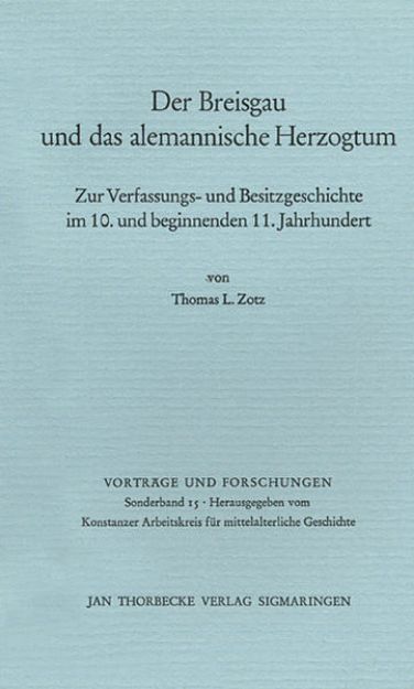 Bild von Der Breisgau und das alemannische Herzogtum von Thomas Zotz