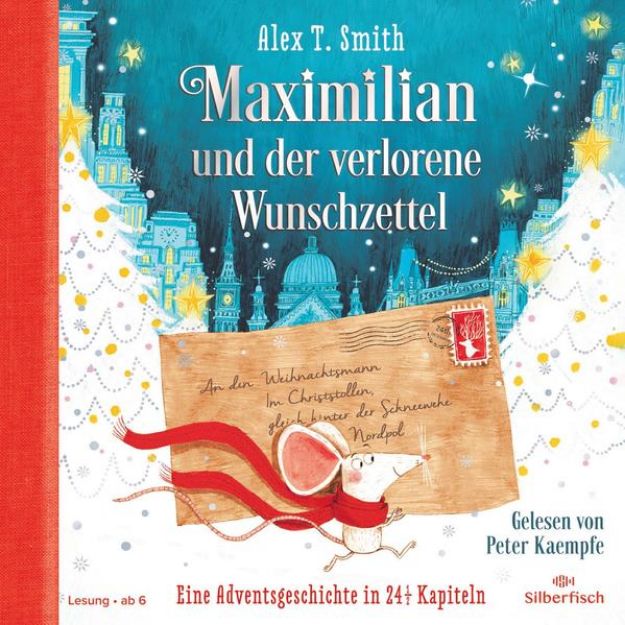 Bild von Maximilian und der verlorene Wunschzettel (Maximilian 1) von Alex T. Smith