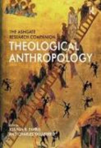 Bild von The Ashgate Research Companion to Theological Anthropology von Joshua R. (Hrsg.) Farris