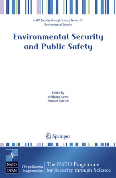 Bild von Environmental Security and Public Safety von Wolfgang (Hrsg.) Spyra