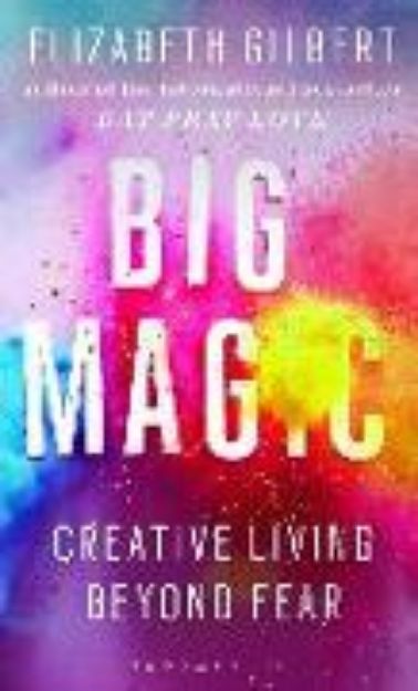 Bild von Big Magic von Elizabeth Gilbert