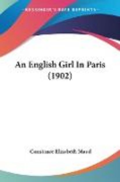 Bild von An English Girl In Paris (1902) von Constance Elizabeth Maud