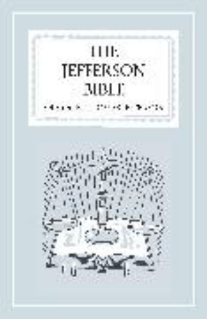 Bild von The Jefferson Bible von Thomas Jefferson