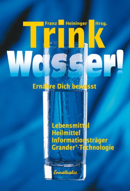 Bild von Trink Wasser! von Franz Heininger